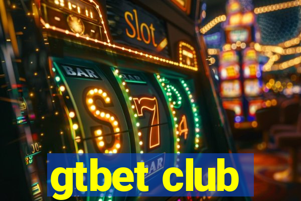 gtbet club